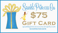 Sparkle Princess Co $75 US Gift Card